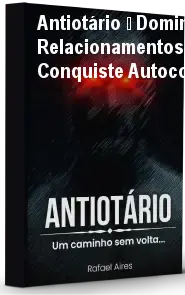 Antiotário – Domine Relacionamentos e Conquiste Autoconfiança