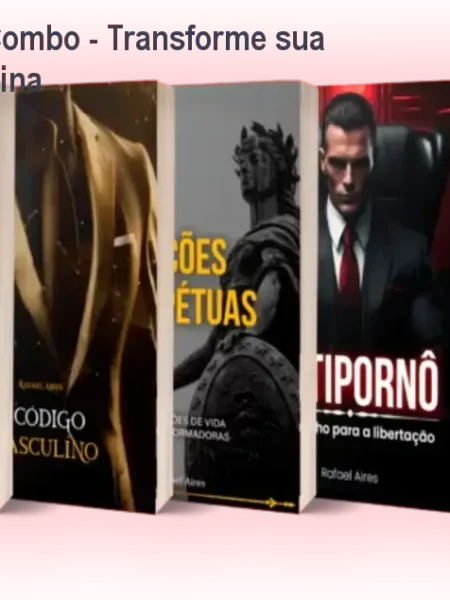 Antiotário Mega Combo - Transforme sua Confiança Masculina