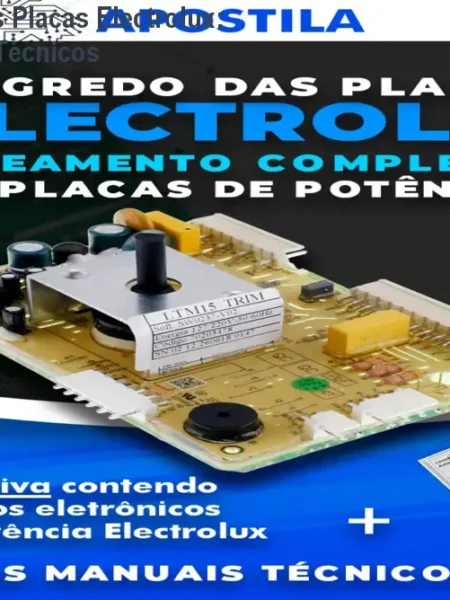 Apostila Segredo das Placas Electrolux: Guia Definitivo para Técnicos