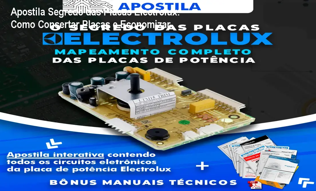 Apostila Segredo das Placas Electrolux mostrando diagramas de circuitos para conserto rápido