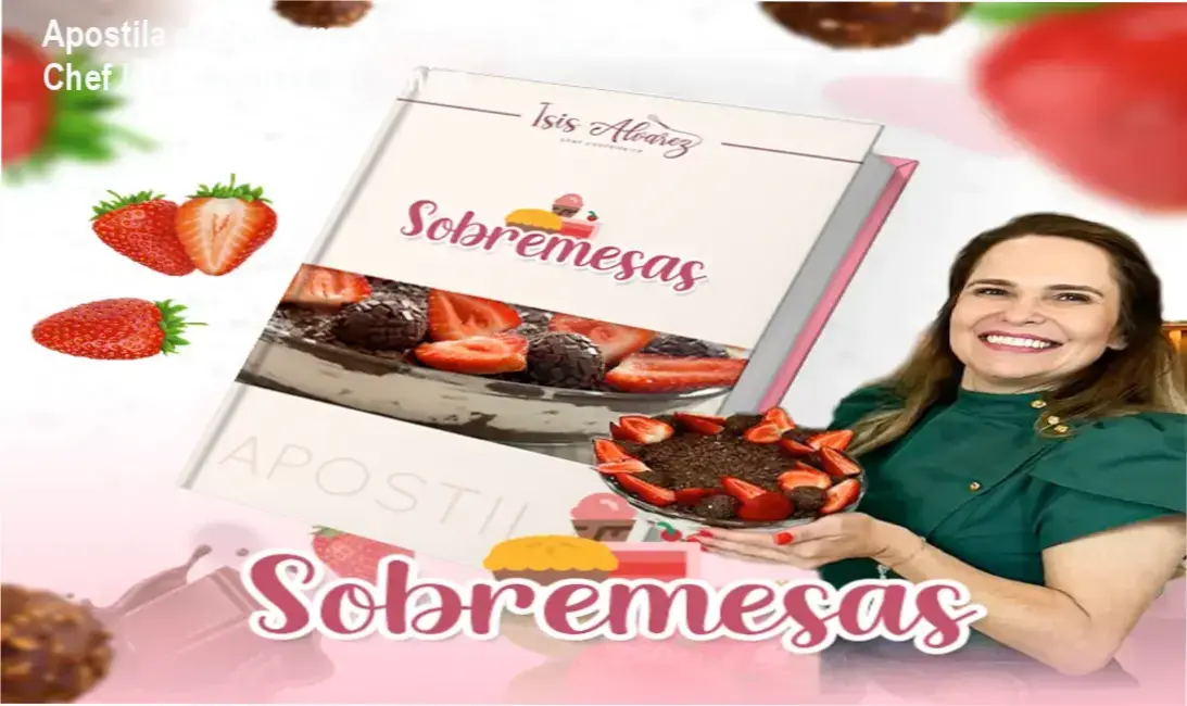 Apostila de Sobremesas Lucrativas da Chef Isis – Avaliação Técnica 1 https://ondeaprender.com.br/apostila-sobremesas-lucrativas-chef-isis/ Capa da Apostila de Sobremesas Lucrativas da Chef Isis mostrando doces de travessa prontos para venda