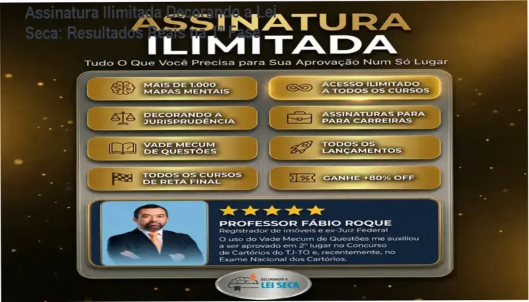 Assinatura Ilimitada Decorando a Lei Seca para concurseiros de Direito que buscam memorização avançada