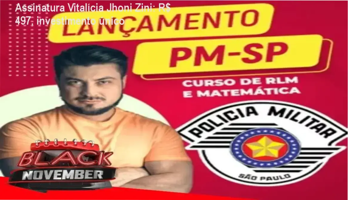 Assinatura Vitalícia Jhoni Zini – custo‑benefício e valor percebido