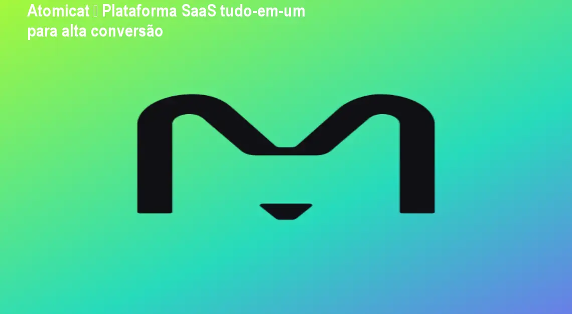 Atomicat – Plataforma SaaS tudo‑em‑um para alta conversão 1 https://ondeaprender.com.br/aprender/atomicat-plataforma-saas-bonus/ Atomicat – Plataforma SaaS tudo‑em‑um para alta conversão