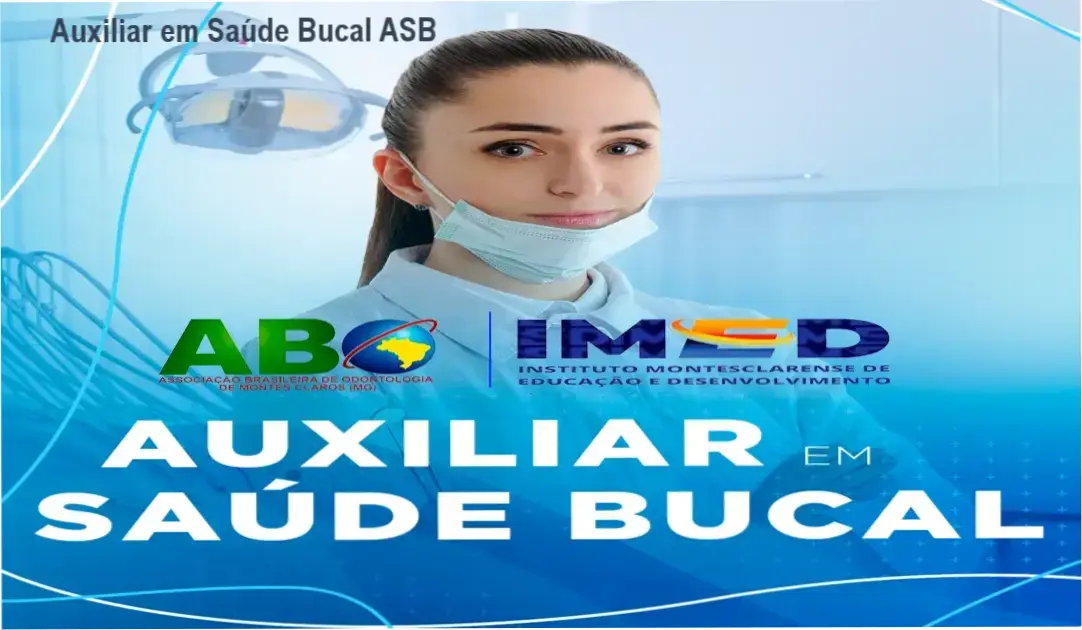 Auxiliar em Saúde Bucal ASB Onde Aprender na internet