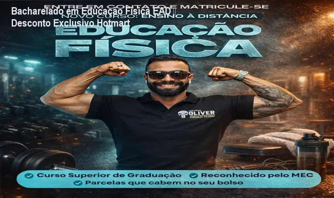 Bacharelado em Educação Física EAD – oferta Hotmart com desconto e cupom