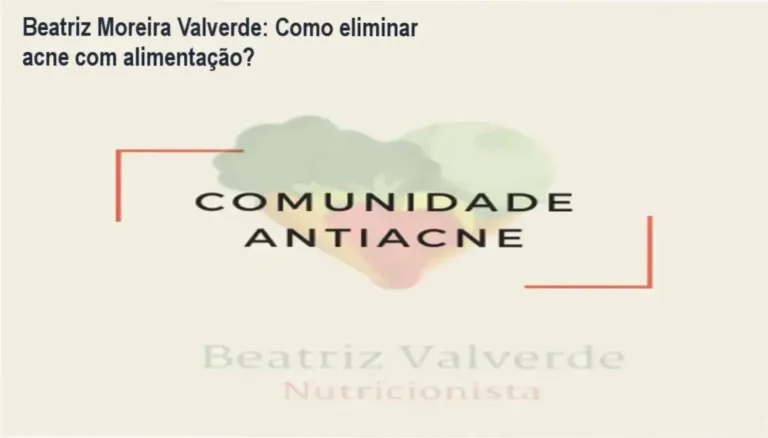 Beatriz Moreira Valverde explicando a estratégia nutricional da Comunidade Antiacne