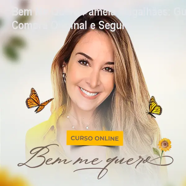 Bem Me Quero Pamela Magalhães: Guia de Compra Original e Segura 1 https://ondeaprender.com.br/aprender/bem-me-quero-pamela-magalhaes-amor-proprio-seguro/ Bem Me Quero Pamela Magalhães: Guia de Compra Original e Segura