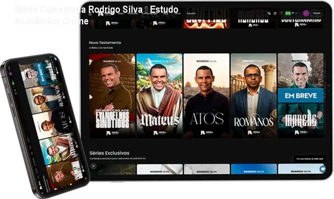 Bíblia Comentada Rodrigo Silva – Estudo Acadêmico Online 1 https://ondeaprender.com.br/aprender/biblia-comentada-rodrigo-silva-acesso/ Bíblia Comentada Rodrigo Silva – Estudo Acadêmico Online