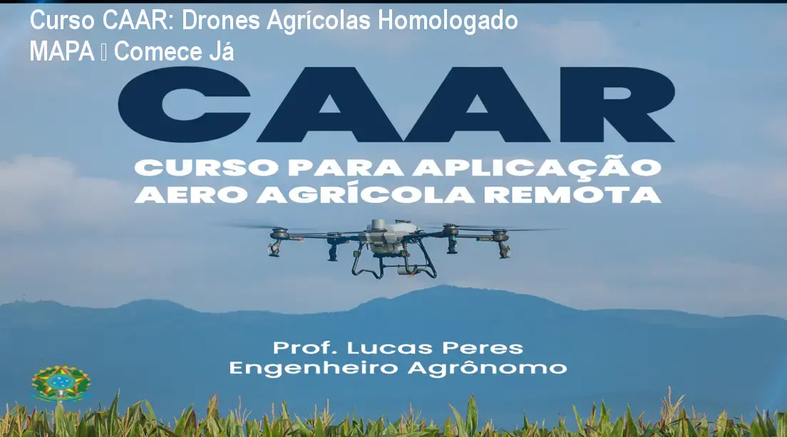 Imagem do curso CAAR mostrando drone agrícola e certificado MAPA