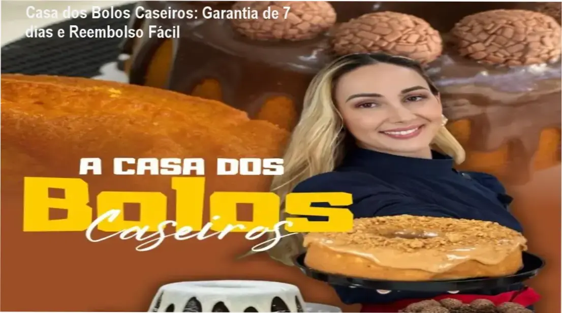 Casa dos Bolos Caseiros de Marrara Bortoloti – política de reembolso e garantia de 7 dias