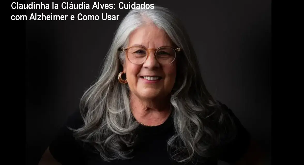 Claudinha Ia Cláudia Alves: Cuidados com Alzheimer e Como Usar 1 https://ondeaprender.com.br/aprender/claudia-alves-alzheimer-cuidar-online/ Claudinha Ia Cláudia Alves: Cuidados com Alzheimer e Como Usar