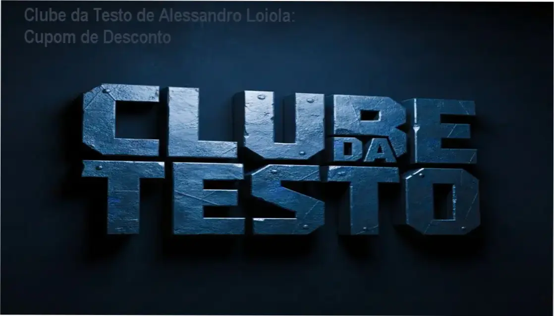 Clube da Testo de Alessandro Loiola – autoridade e confiança na saúde masculina