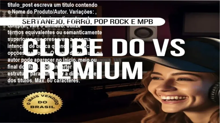 titulo_post escreva um título contendo o Nome do Produto/Autor. Variações: , compensa, vale o investimento, vale comprar, vale o dinheiro. Utilize termos equivalentes ou semanticamente superiores que preservem a mesma intenção de busca quando identificar opções melhores. O nome do produto ou autor pode aparecer no início, meio ou final do título. Pode inverter a estrutura para aumentar a diversidade dos títulos. Máx. 60 caracteres. 8 https://ondeaprender.com.br/ Clube do VS Premium do Clube do VS Oficial aumenta lucro de músicos com multitracks e curso de Reaper