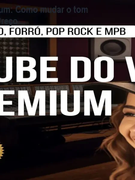Clube do VS Premium: Como mudar o tom de VS multipista – Preço