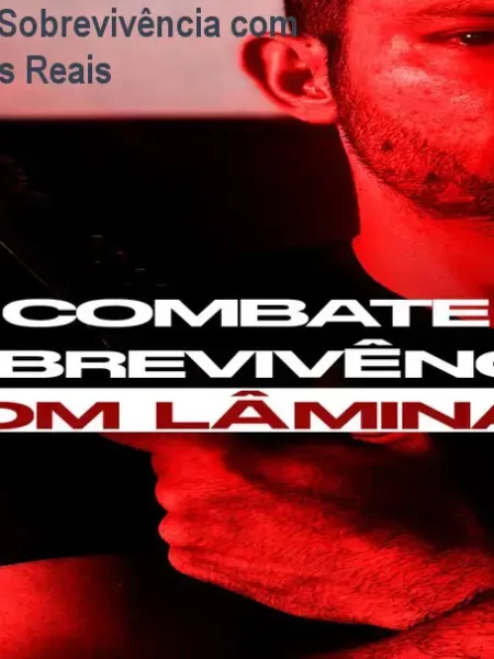 Curso Combate e Sobrevivência com Lâminas – Técnicas Reais
