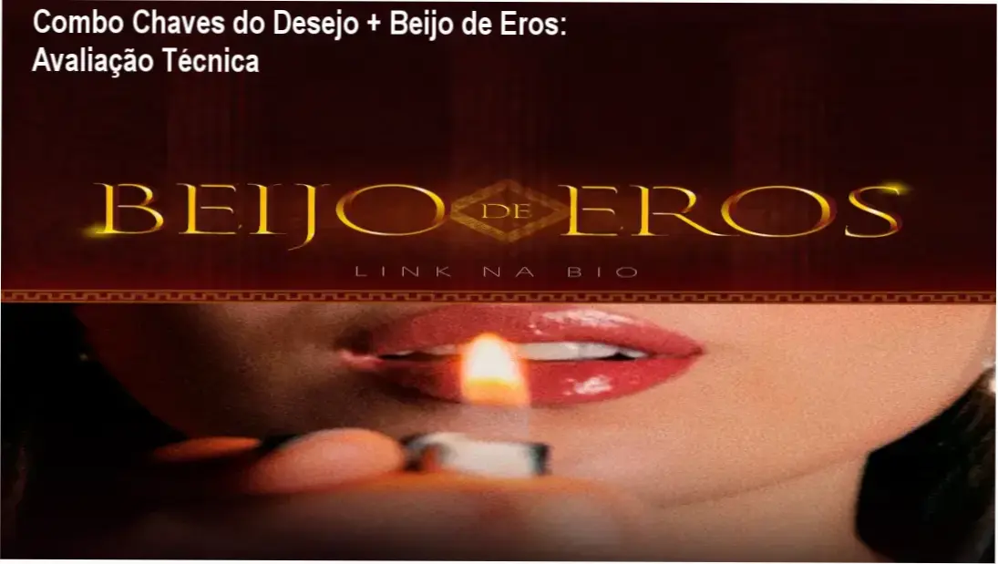 Combo Chaves do Desejo + Beijo de Eros: Avaliação Técnica 1 https://ondeaprender.com.br/combo-chaves-do-desejo-beijo-de-eros-avaliacao/ Imagem demonstrando a técnica Beijo de Eros do curso Combo Chaves do Desejo