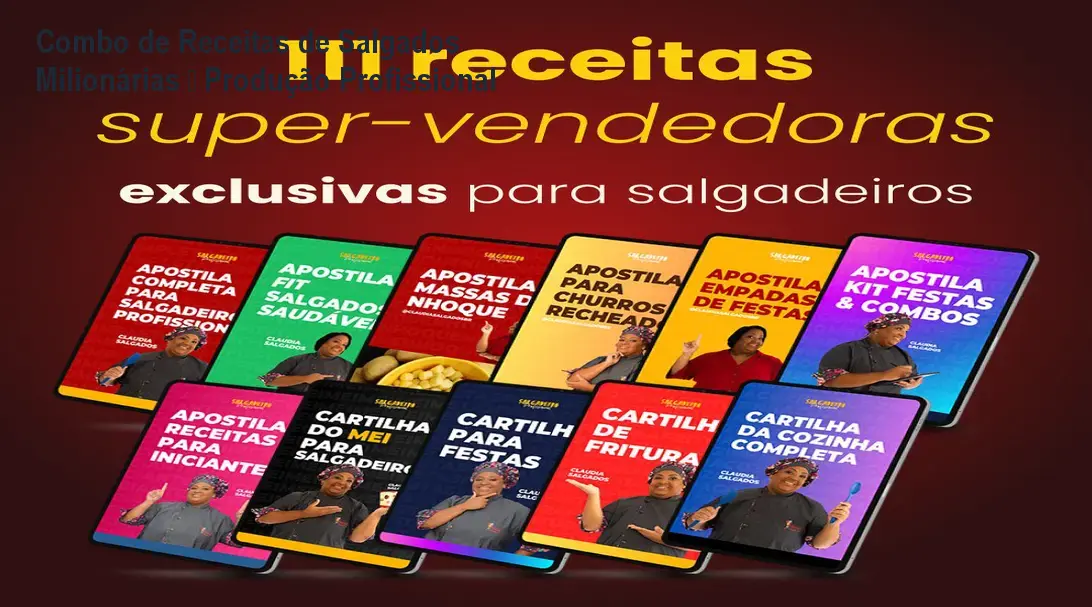 Combo de Receitas de Salgados Milionárias – Produção Profissional 1 https://ondeaprender.com.br/aprender/combo-receitas-salgados-milionarias-massa-perfeita-maquinas/ Combo de Receitas de Salgados Milionárias – Produção Profissional