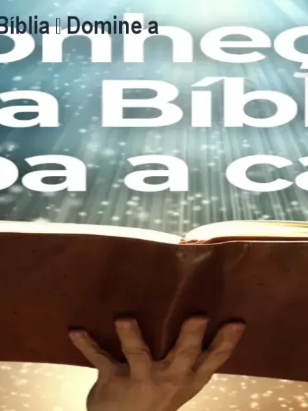 Curso Conheça Sua Bíblia – Domine a Bíblia em 1 mês