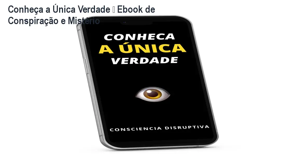 Capa do ebook Conheça a Única Verdade mostrando símbolos misteriosos e temática de conspiração