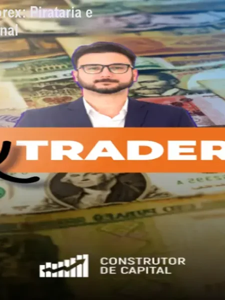 FX Trader 2025 no Forex: Pirataria e Como Comprar Original