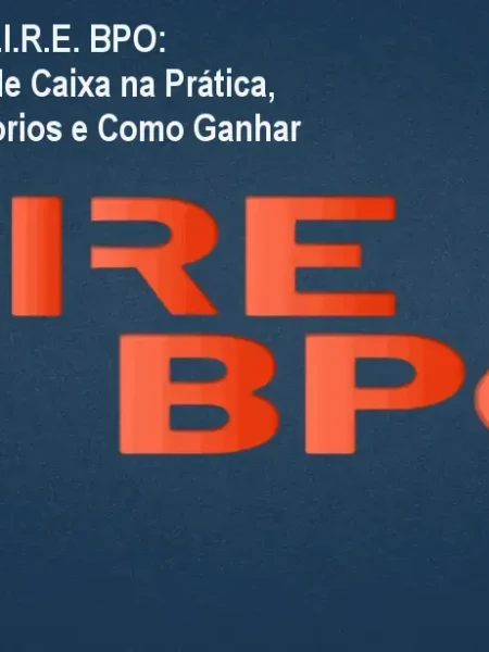 Contadora Karine V.I.R.E. BPO: Masterclass Fluxo de Caixa na Prática, Estratégia de Relatórios e Como Ganhar Mais