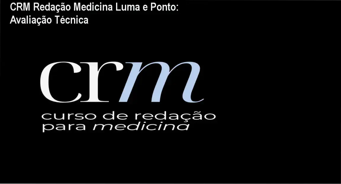 CRM Redação Medicina Luma e Ponto – investimento R$ 2.997,00