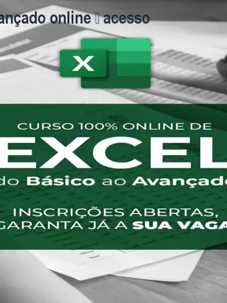 Curso de Excel avançado online – acesso vitalício por R$97