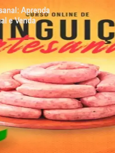 Curso Linguiça Artesanal: Aprenda Produção Profissional e Venda