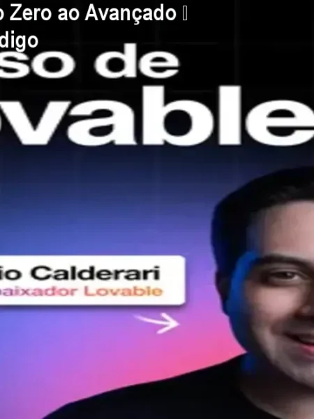 Curso Lovable: Do Zero ao Avançado – Crie Apps sem Código