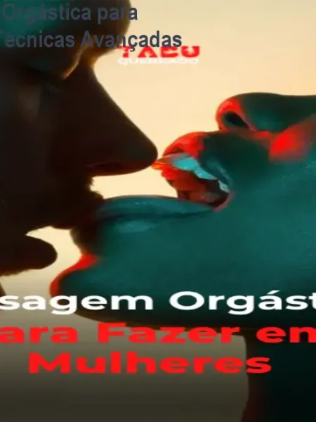 Curso de Massagem Orgástica para Mulheres – Aprenda Técnicas Avançadas