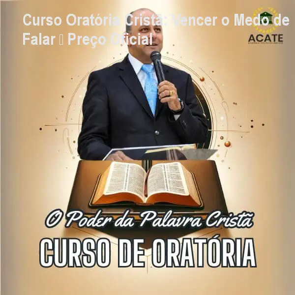 Curso Oratória Cristã: Vencer o Medo de Falar – Preço Oficial 1 https://ondeaprender.com.br/aprender/curso-oratoria-o-poder-da-palavra-crista-medo-de-falar-preco-oficial/ Curso Oratória Cristã: Vencer o Medo de Falar – Preço Oficial