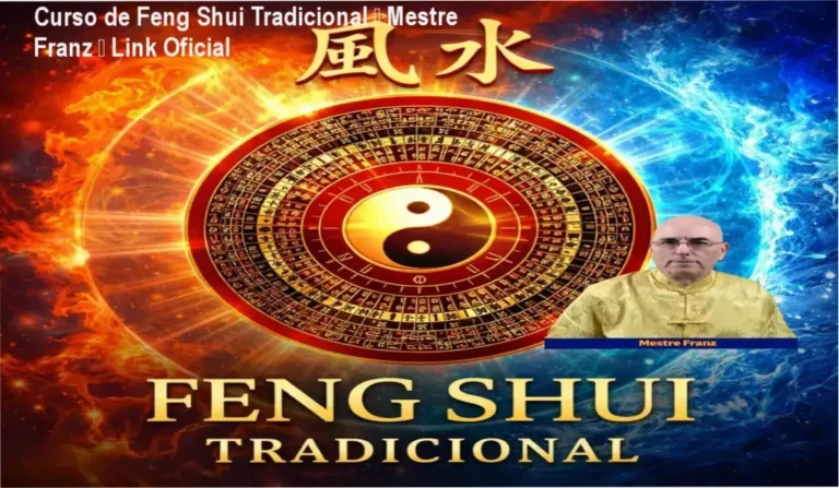 Curso de Feng Shui Tradicional de Mestre Franz – link oficial e acesso seguro