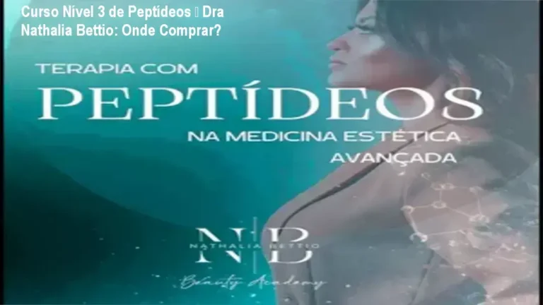Dra Nathalia Bettio – Curso Nível 3 Peptídeos – cupom desconto