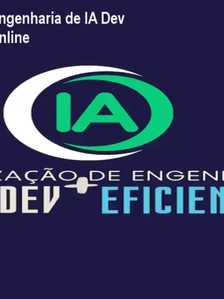 Especialização em Engenharia de IA Dev + Eficiente – Curso Online