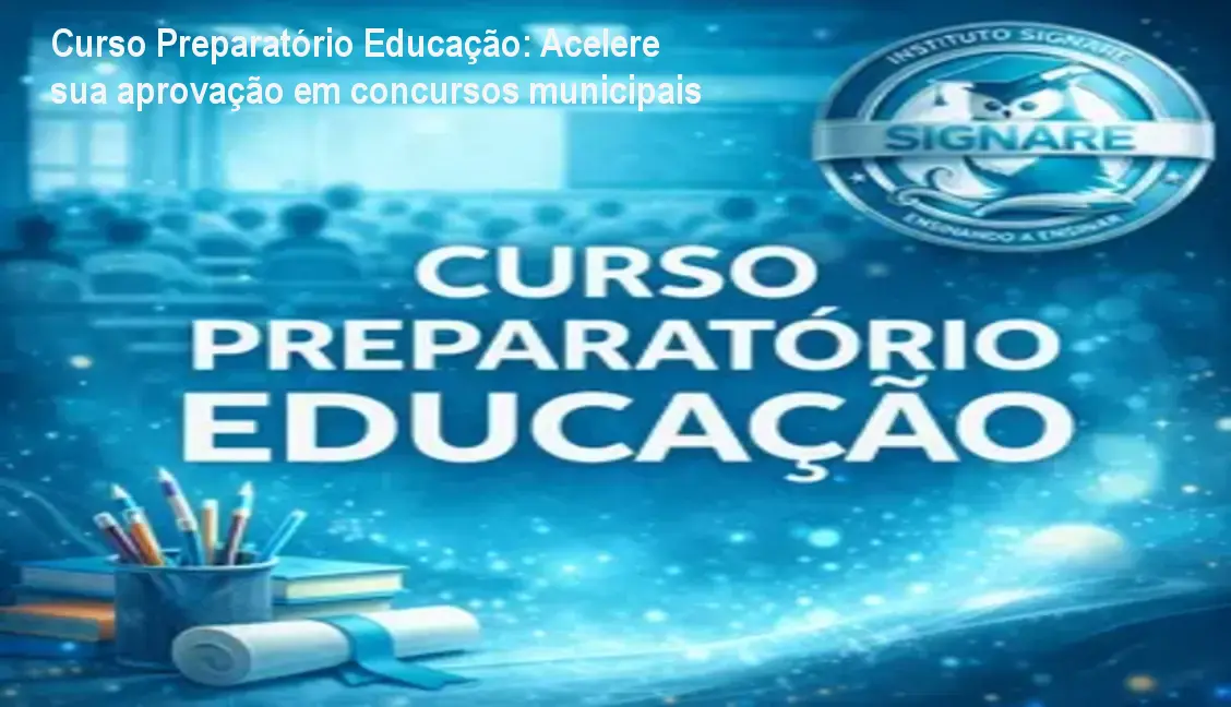 Curso Preparatório Educação: Acelere sua aprovação em concursos municipais 1 https://ondeaprender.com.br/aprender/curso-preparatorio-educacao-analise-completa/ Curso Preparatório Educação: Acelere sua aprovação em concursos municipais