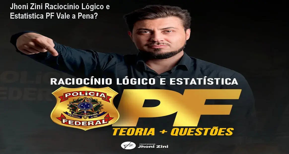 Professor Jhoni Zini explicando Raciocínio Lógico e Estatística para o concurso da Polícia Federal