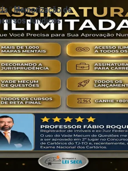 Assinatura Ilimitada – Memorização de Lei Seca para Concursos Jurídicos