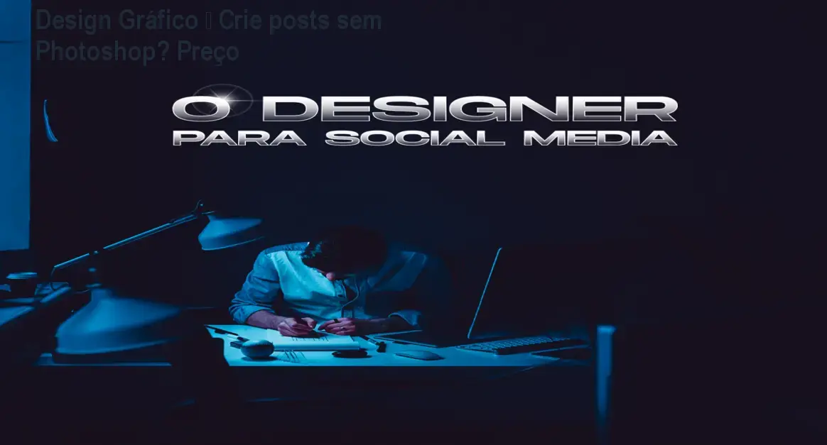 Imagem mostrando tela de Photoshop com exemplo de post para redes sociais criado no curso Design Gráfico – O Designer para Social Media