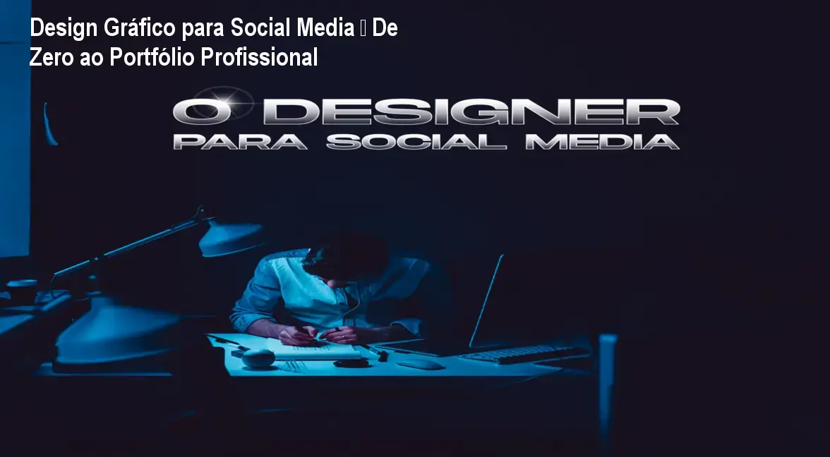 Design Gráfico para Social Media – De Zero ao Portfólio Profissional 1 https://ondeaprender.com.br/aprender/joao-o-publicitario-design-grafico-como-acessar/ Design Gráfico para Social Media – De Zero ao Portfólio Profissional