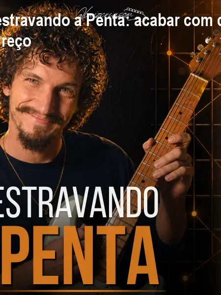 Destravando a Penta: acabar com cifras – Preço