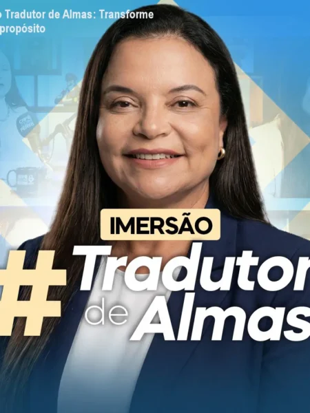 Imersão Tradutor de Almas: Transforme dor em propósito