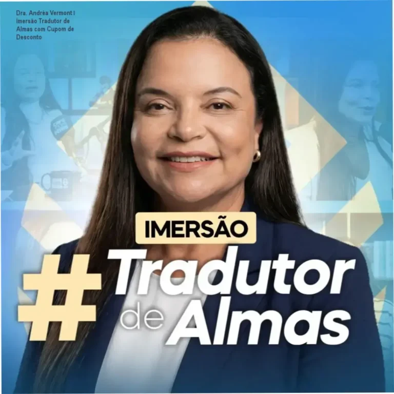 Dra. Andréa Vermont – Imersão Tradutor de Almas promoção preço reduzido