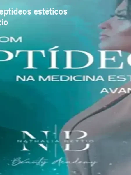 Curso avançado de peptídeos estéticos com Dra Nathalia Bettio