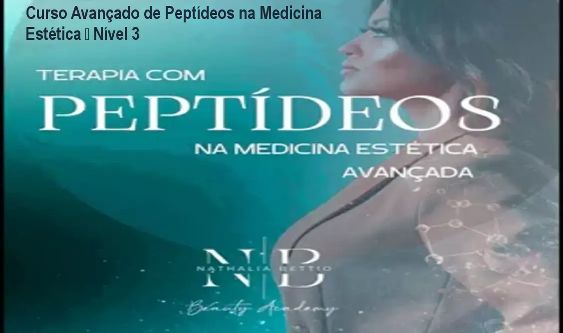 Curso Avançado de Peptídeos na Medicina Estética – Nível 3 1 https://ondeaprender.com.br/aprender/nivel-3-terapia-peptideos-medicina-estetica-avancada-curso-peptideos-avancado/ Curso Avançado de Peptídeos na Medicina Estética – Nível 3
