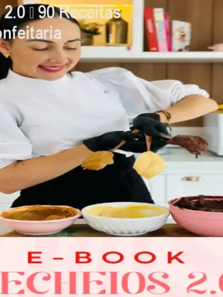 E-book Recheios 2.0 – 90 Receitas Lucrativas em Confeitaria