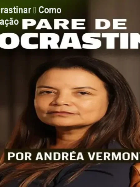 Ebook Pare de Procrastinar – Como Vencer a Procrastinação