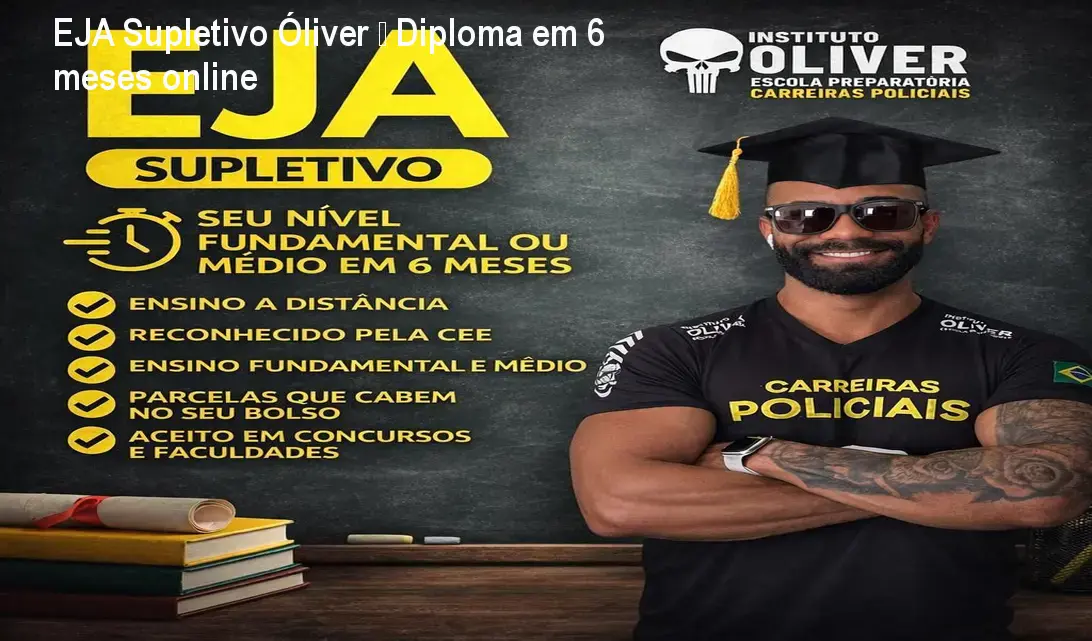 EJA Supletivo Óliver – Diploma em 6 meses online 1 https://ondeaprender.com.br/aprender/eja-supletivo-oliver-acesso/ EJA Supletivo Óliver – Diploma em 6 meses online