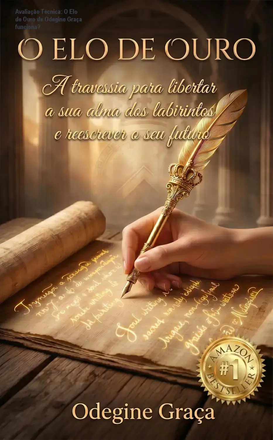 O Elo de Ouro de Odegine Graça – resultados reais e experiência prática