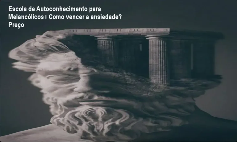 Escola de Autoconhecimento para Melancólicos – Como vencer a ansiedade? Preço 8 https://ondeaprender.com.br/ Ilustração da Dra. Emilia Queiroz apresentando a Escola de Autoconhecimento para Melancólicos, focada em vencer a ansiedade